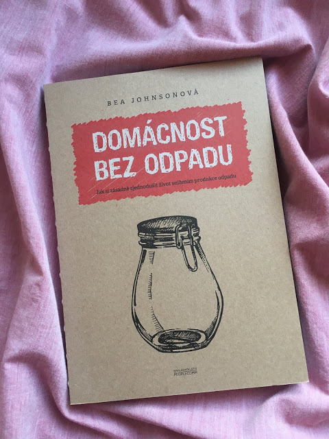 Bea Johnson - Domácnost bez odpadu